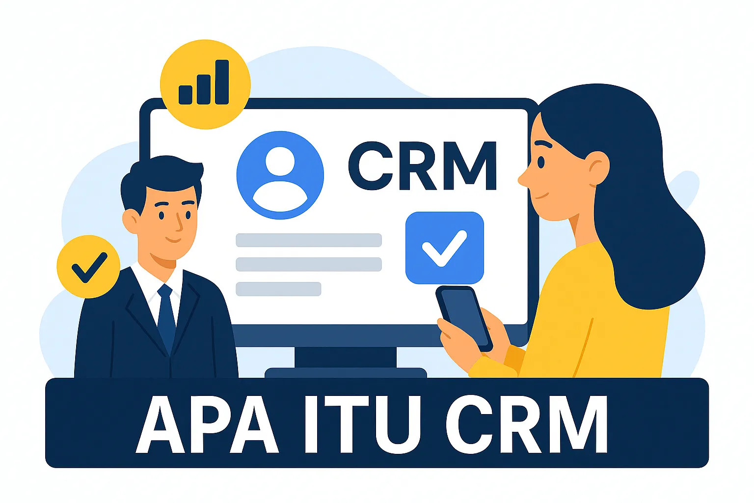 Apa Itu CRM?