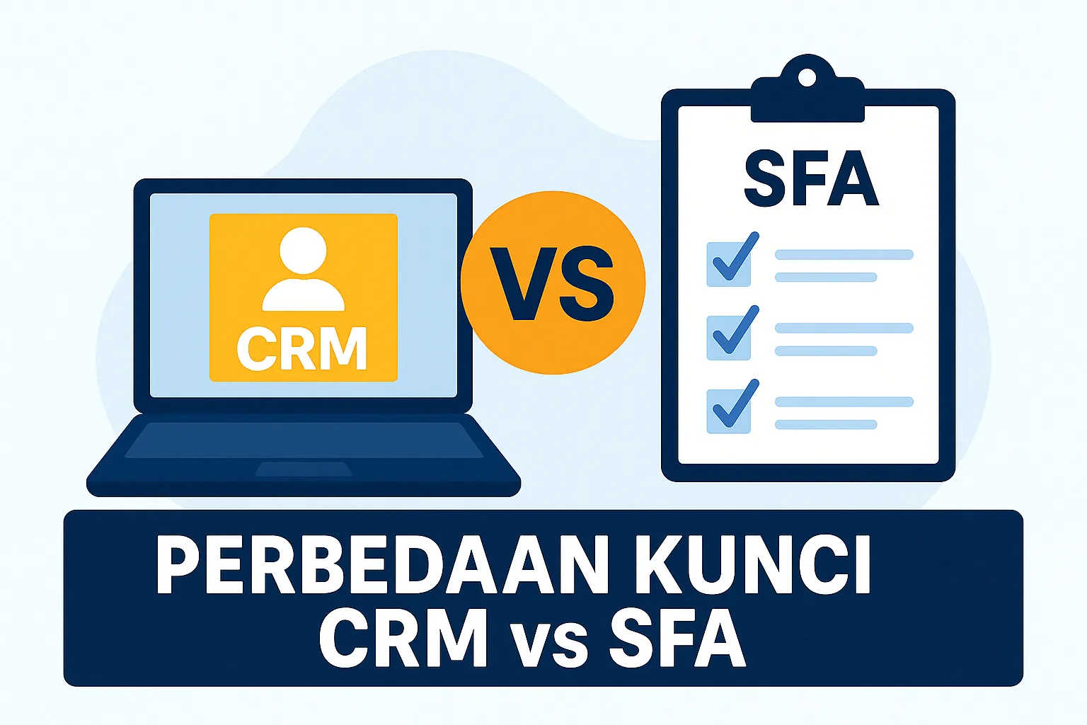 Perbedaan Kunci CRM vs SFA